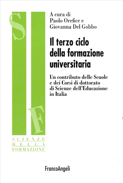 Il terzo ciclo della formazione universitaria.