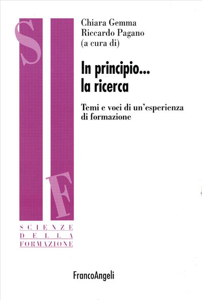 In principio la ricerca.