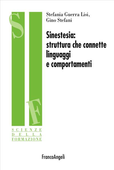 Sinestesia: struttura che connette linguaggi e comportamenti