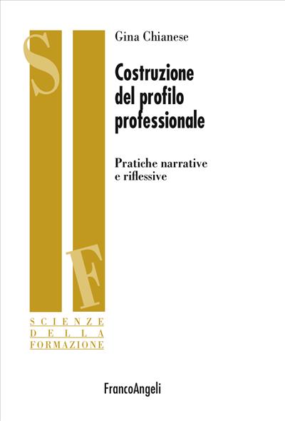 Costruzione del profilo professionale.