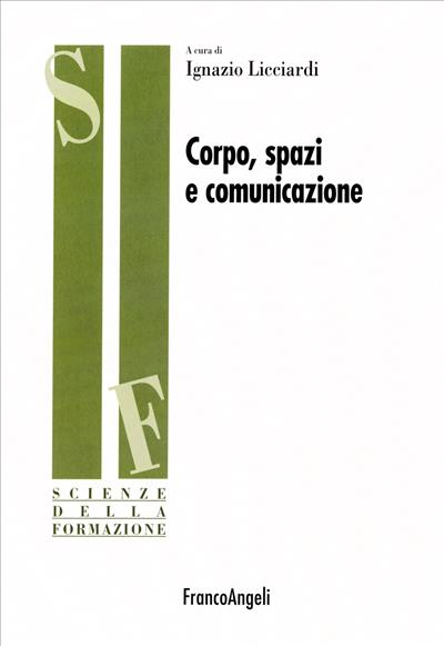 Corpo, spazi e comunicazione