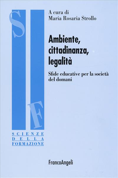 Ambiente, cittadinanza, legalità