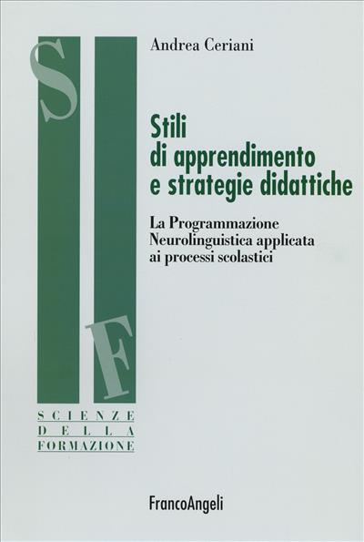 Stili di apprendimento e strategie didattiche.