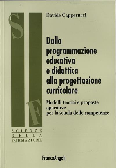 Dalla programmazione educativa e didattica alla progettazione curricolare.