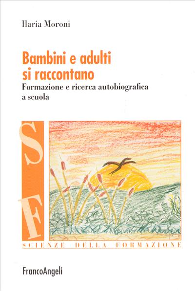 Bambini e adulti si raccontano.