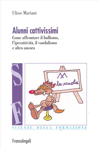 Alunni cattivissimi.