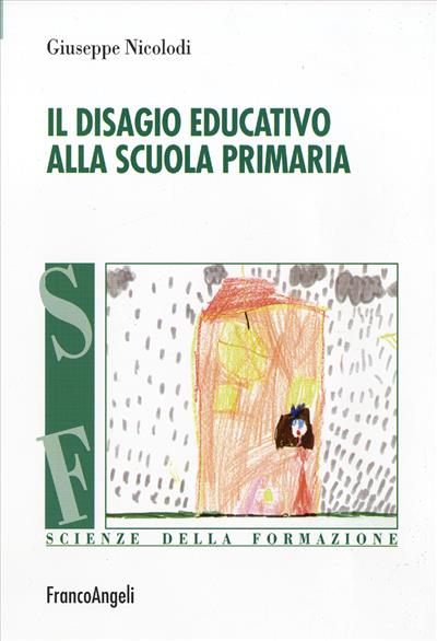 Il disagio educativo alla scuola primaria