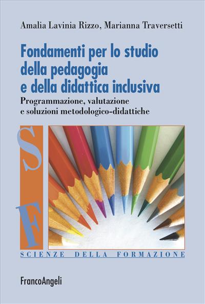 Fondamenti per lo studio della pedagogia e della didattica inclusiva