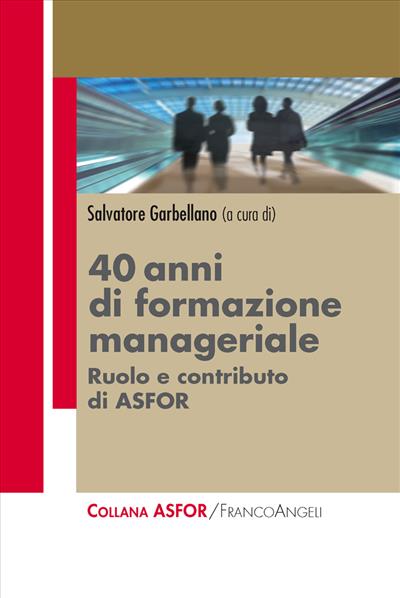 Quarant'anni di formazione manageriale.