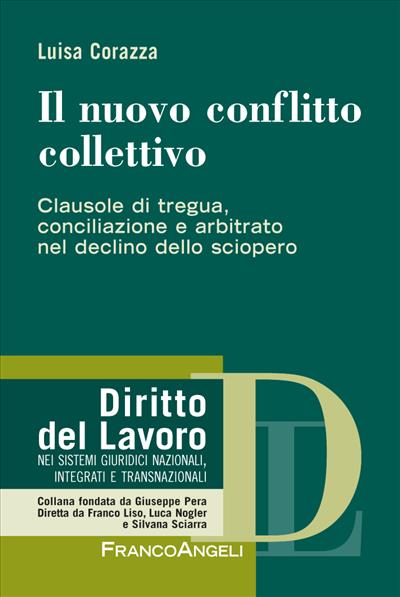 Il nuovo conflitto collettivo.