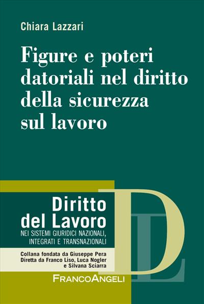 Figure e poteri datoriali nel diritto della sicurezza sul lavoro