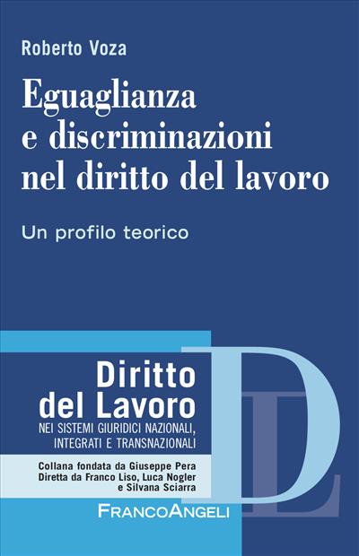 Eguaglianza e discriminazioni nel diritto del lavoro