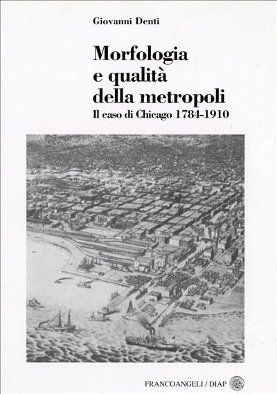 Morfologia e qualità della metropoli