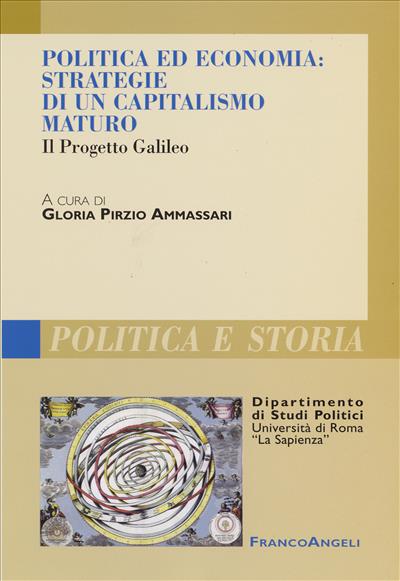 Politica ed economia: strategie di un capitalismo maturo