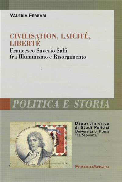 Civilisation, laicité, liberté.