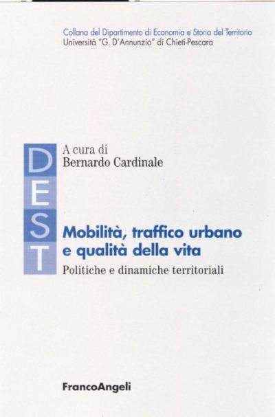 Mobilità, traffico urbano e qualità della vita.