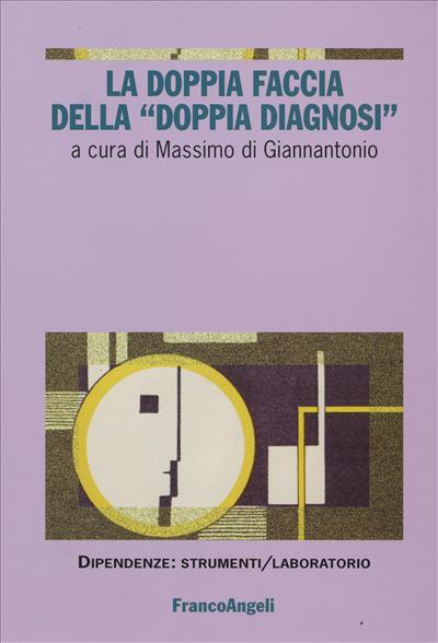 La doppia faccia della "doppia diagnosi"