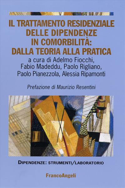 Il trattamento residenziale delle dipendenze in comorbilità: dalla teoria alla pratica