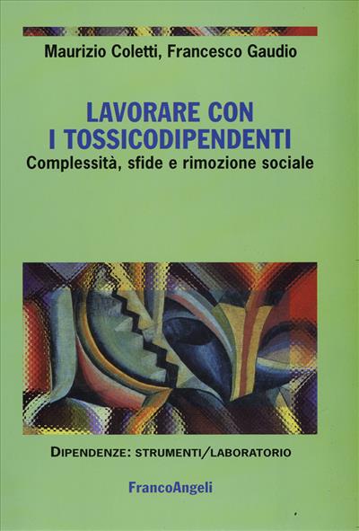 Lavorare con i tossicodipendenti