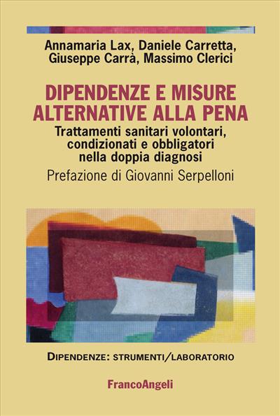 Dipendenze e misure alternative alla pena.