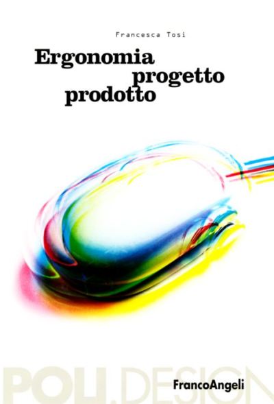 Ergonomia, progetto, prodotto