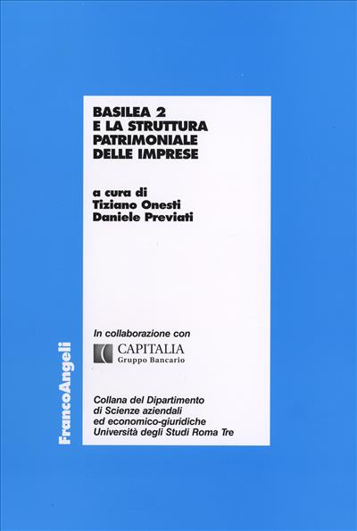 Basilea 2 e la struttura patrimoniale delle imprese