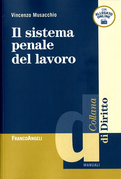 Il sistema penale del lavoro