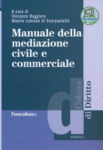 Manuale della mediazione civile e commerciale