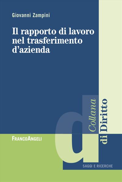 Il rapporto di lavoro nel trasferimento d'azienda