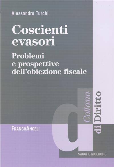 Coscienti evasori.