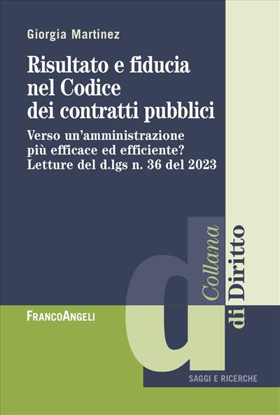 Risultato e fiducia nel Codice dei contratti pubblici