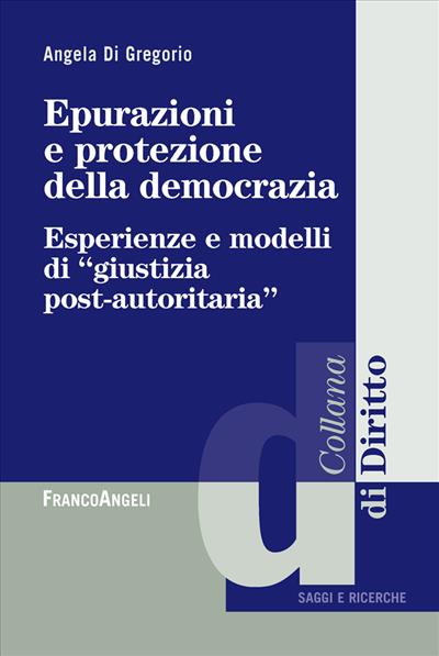 Epurazioni e protezione della democrazia.