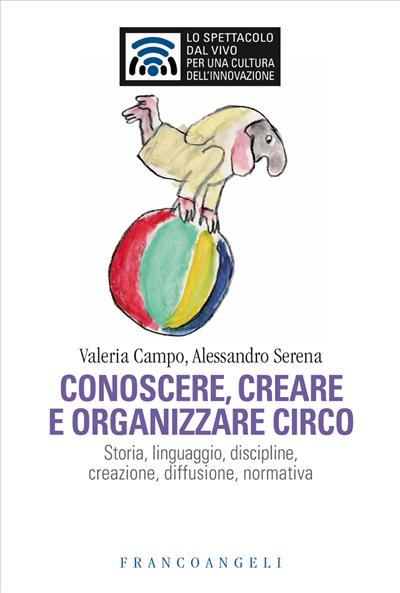 Conoscere, creare e organizzare Circo.