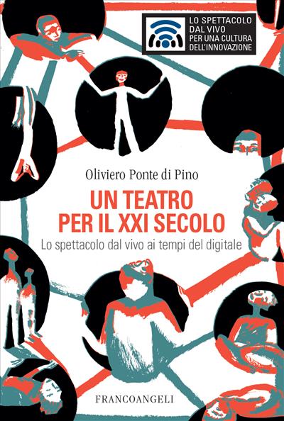 Un teatro per il XXI secolo