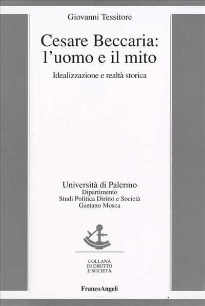 Cesare Beccaria: l'uomo e il mito