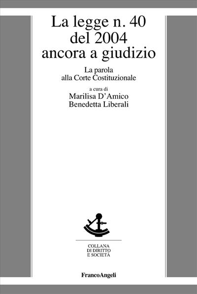 La Legge n. 40 del 2004 ancora a giudizio