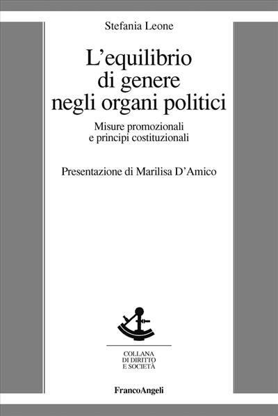 L'equilibrio di genere negli organi politici.