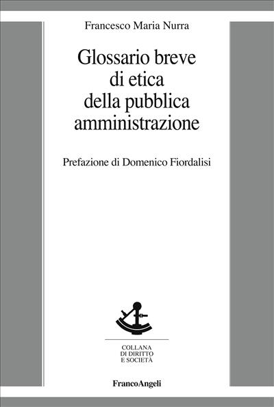 Glossario breve di etica della pubblica amministrazione