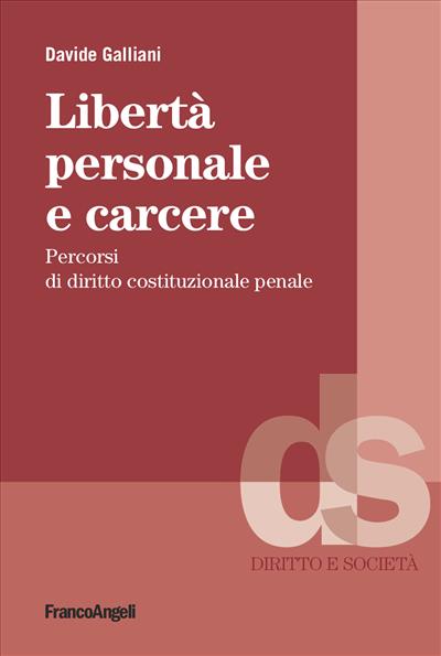 Libertà personale e carcere