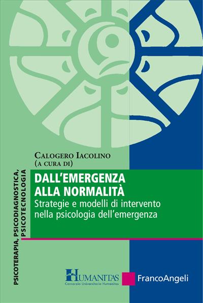 Dall'emergenza alla normalità