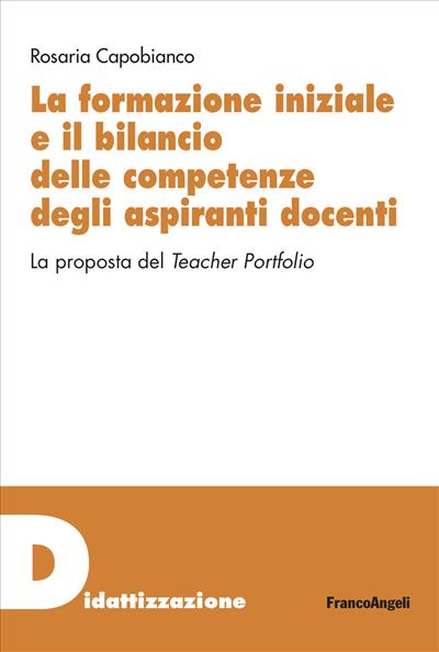 La formazione iniziale e il bilancio delle competenze degli  aspiranti docenti