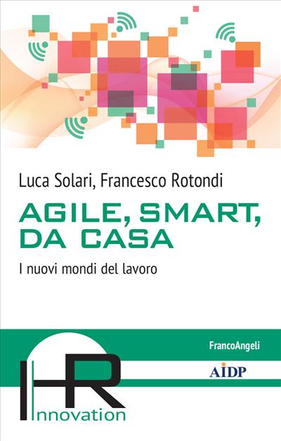 Agile, smart, da casa