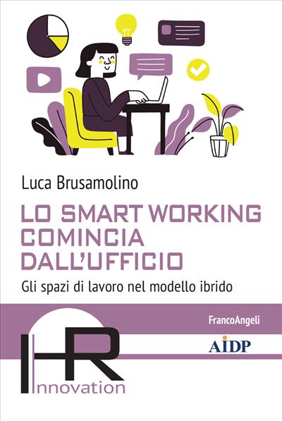 Lo smart working comincia dall'ufficio