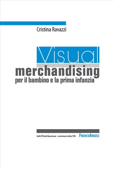 Visual merchandising per il bambino e la prima infanzia