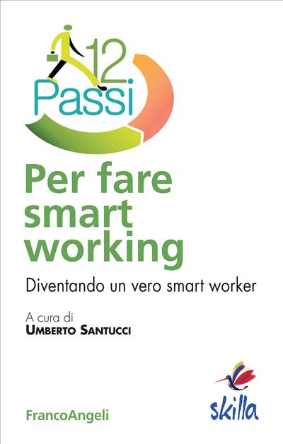 Dodici passi per fare smart working.