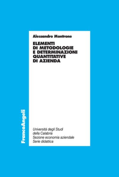 Elementi di metodologie e determinazioni quantitative di azienda