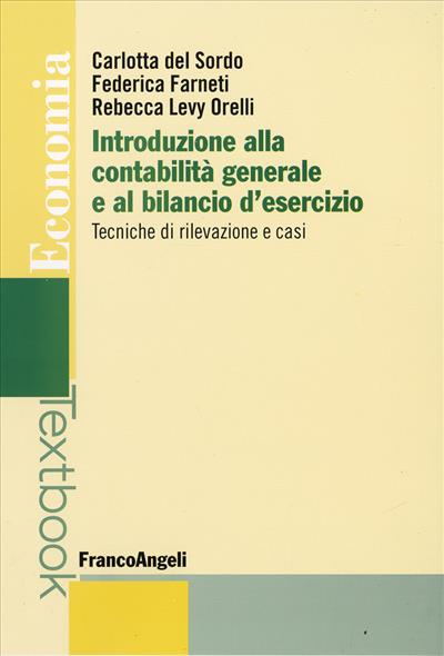 Introduzione alla contabilità generale e al bilancio d'esercizio.