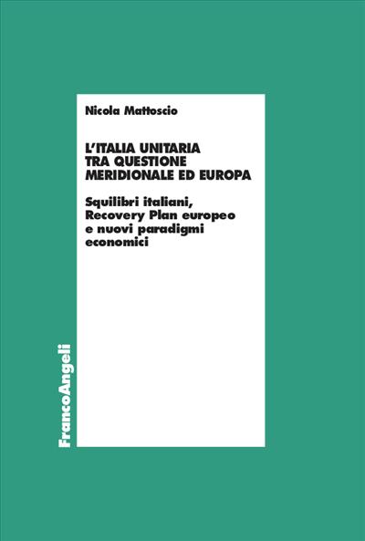 L’Italia unitaria tra questione meridionale ed Europa