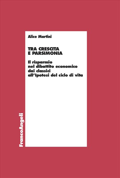 Tra crescita e parsimonia