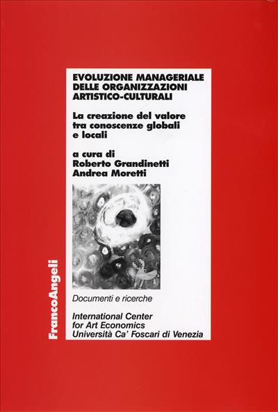 Evoluzione manageriale delle organizzazioni artistico-culturali.